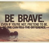 bravery quotes, self improvement tips, pick the brain, quotes